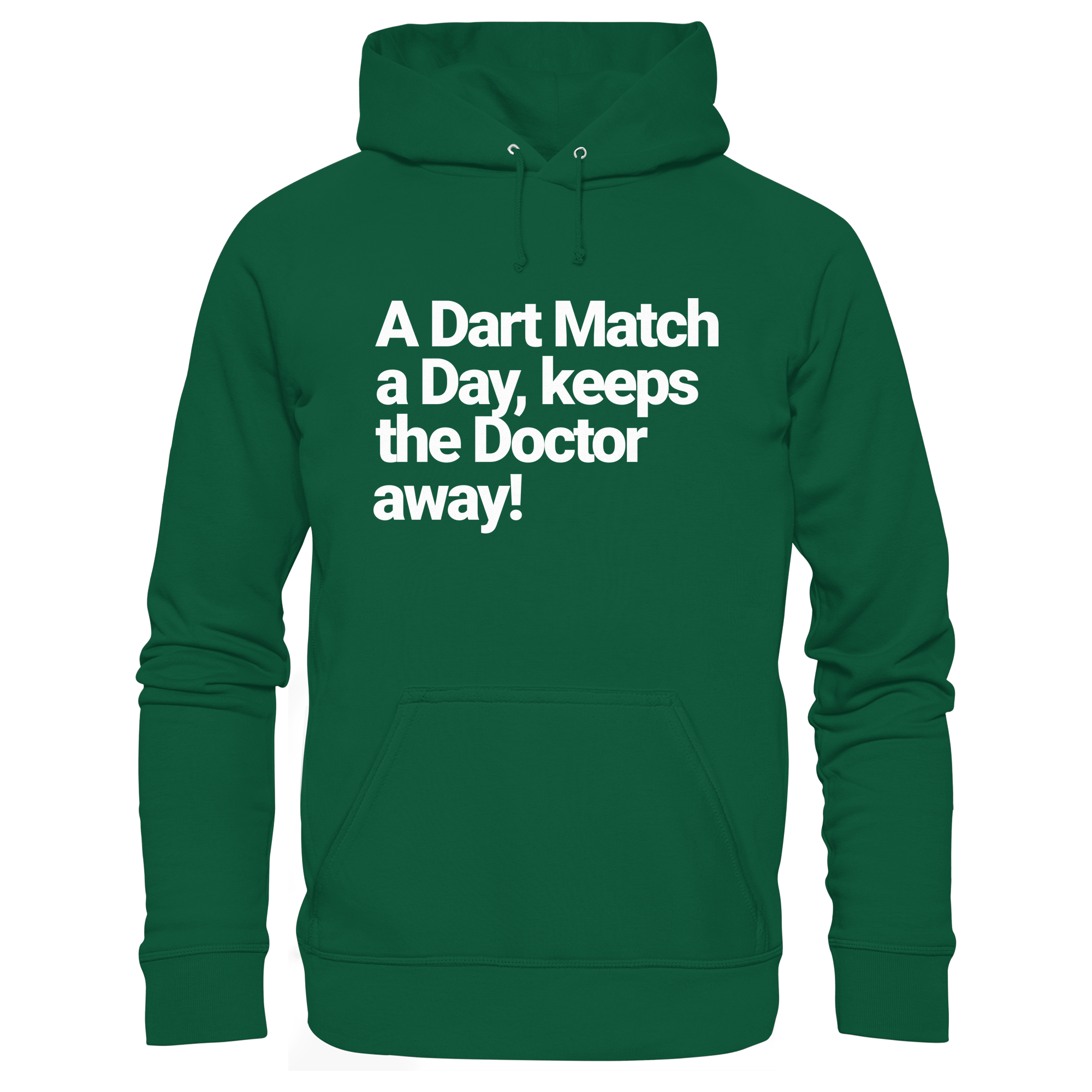 A Dart Match A Day Keeps The Doctor Away - Hoodie