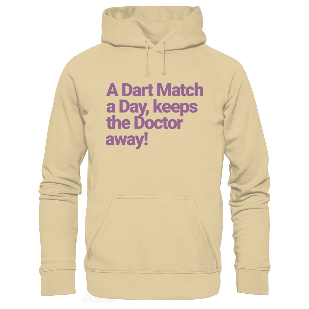 A Dart Match A Day Keeps The Doctor Away - Unisex Hoodie
