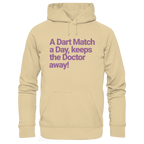 A Dart Match A Day Keeps The Doctor Away - Unisex Hoodie