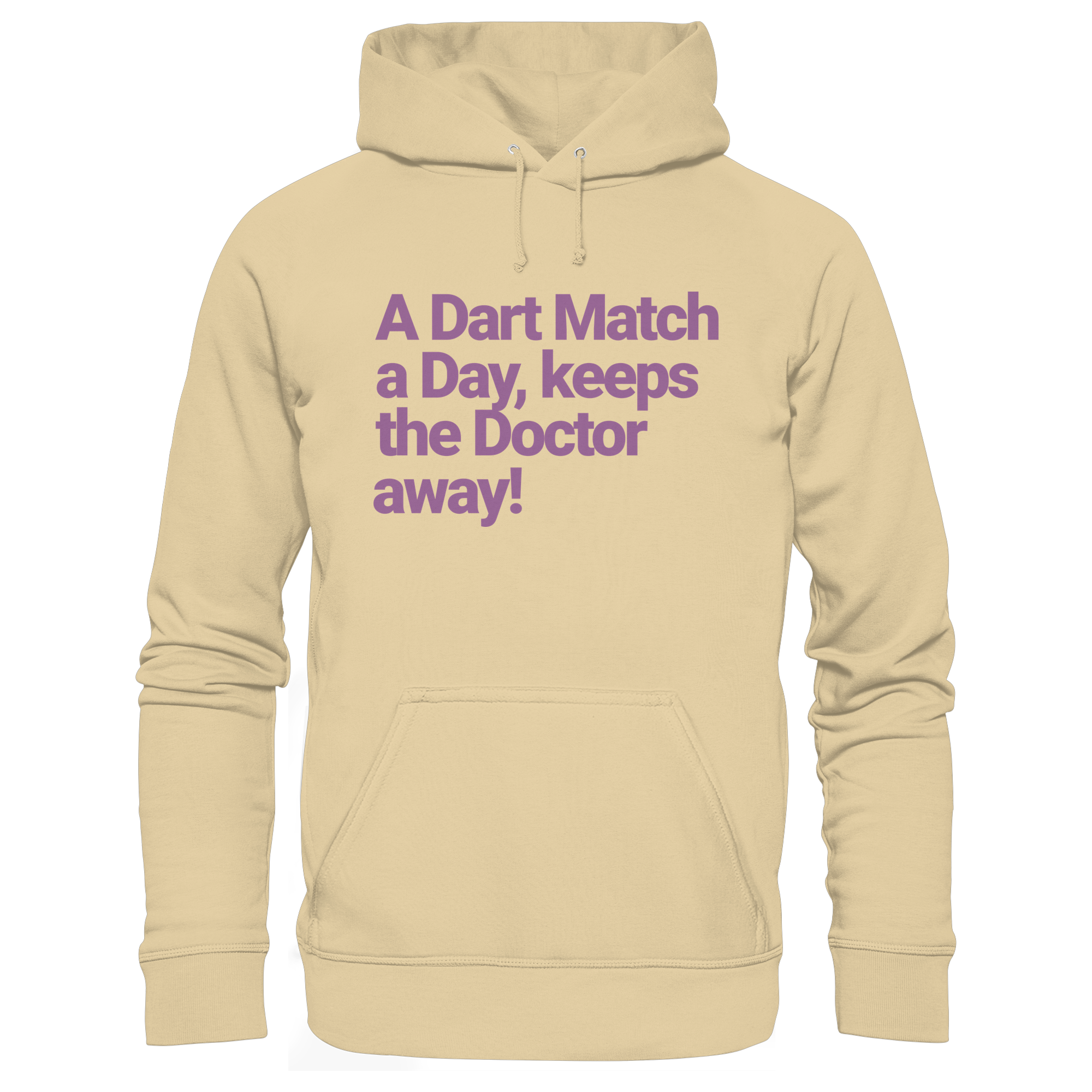 A Dart Match A Day Keeps The Doctor Away - Unisex Hoodie