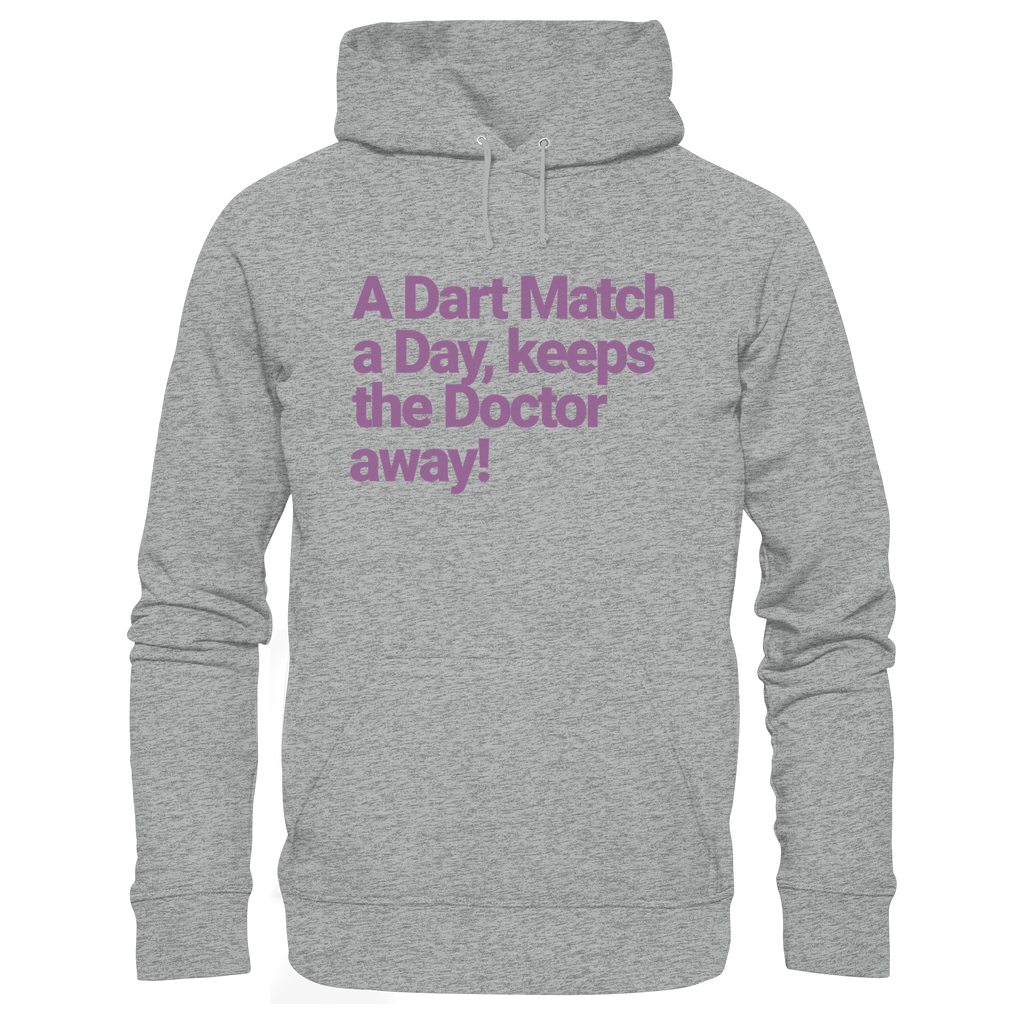 A Dart Match A Day Keeps The Doctor Away - Unisex Hoodie