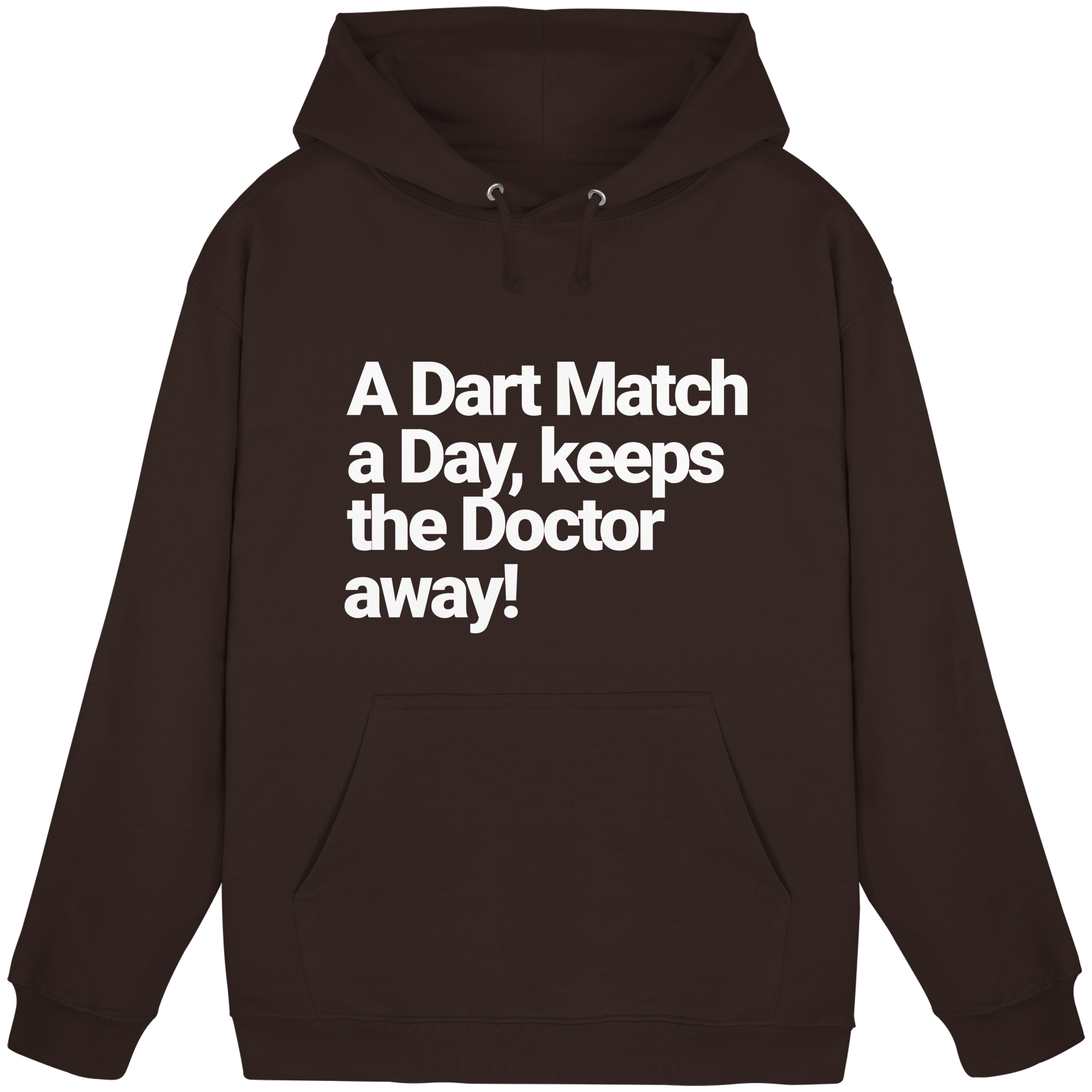 A Dart Match A Day Keeps The Doctor Away - Hoodie