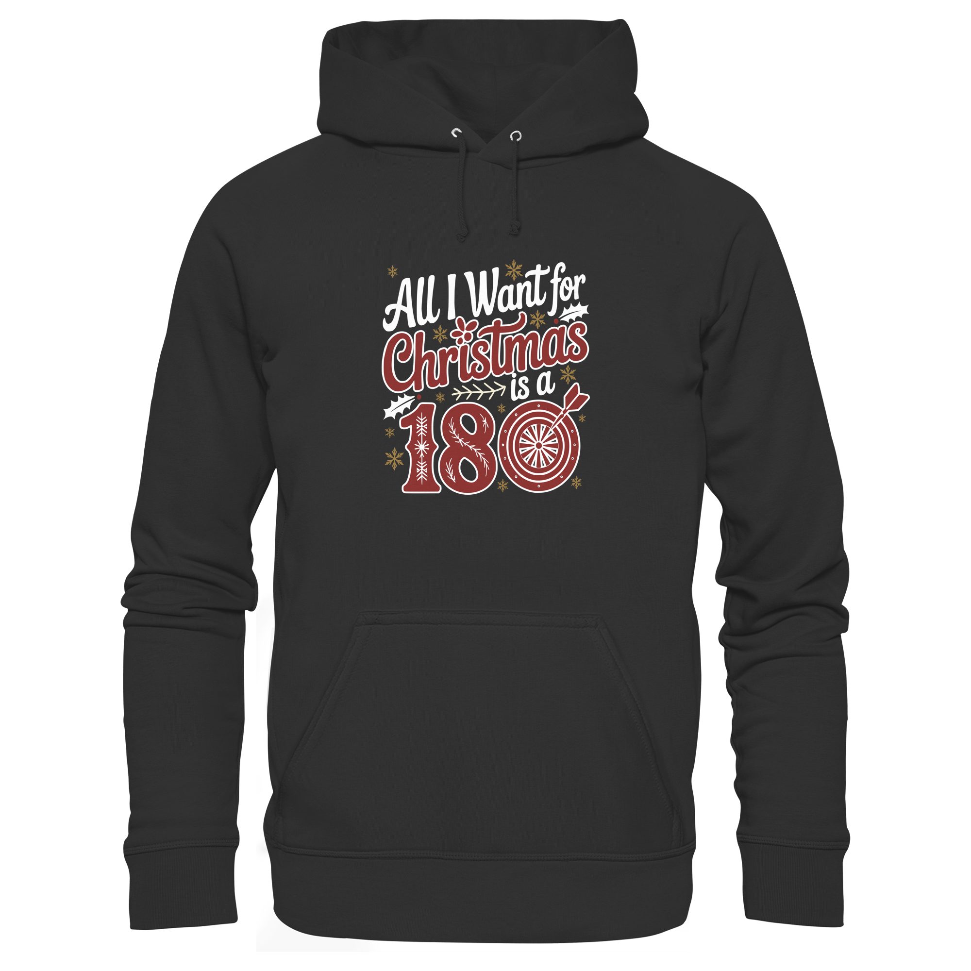 All i want for Christmas is a 180 - Unisex Hoodie