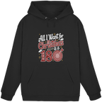 All i want for Christmas is a 180 - Unisex Hoodie
