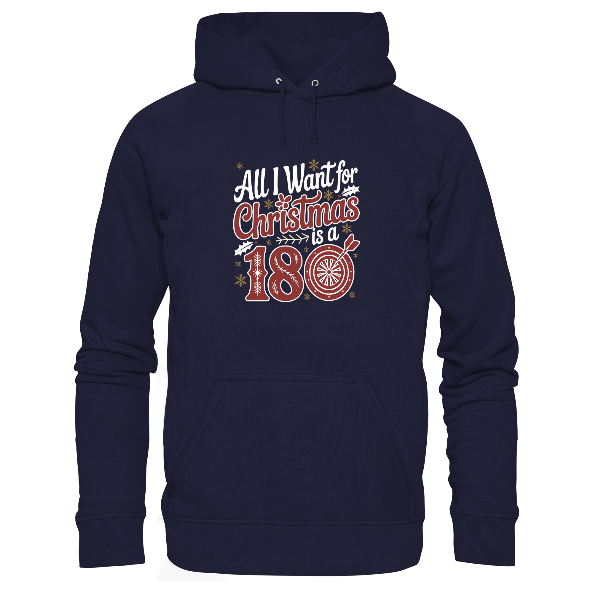 All i want for Christmas is a 180 - Unisex Hoodie