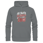 All i want for Christmas is a 180 - Unisex Hoodie