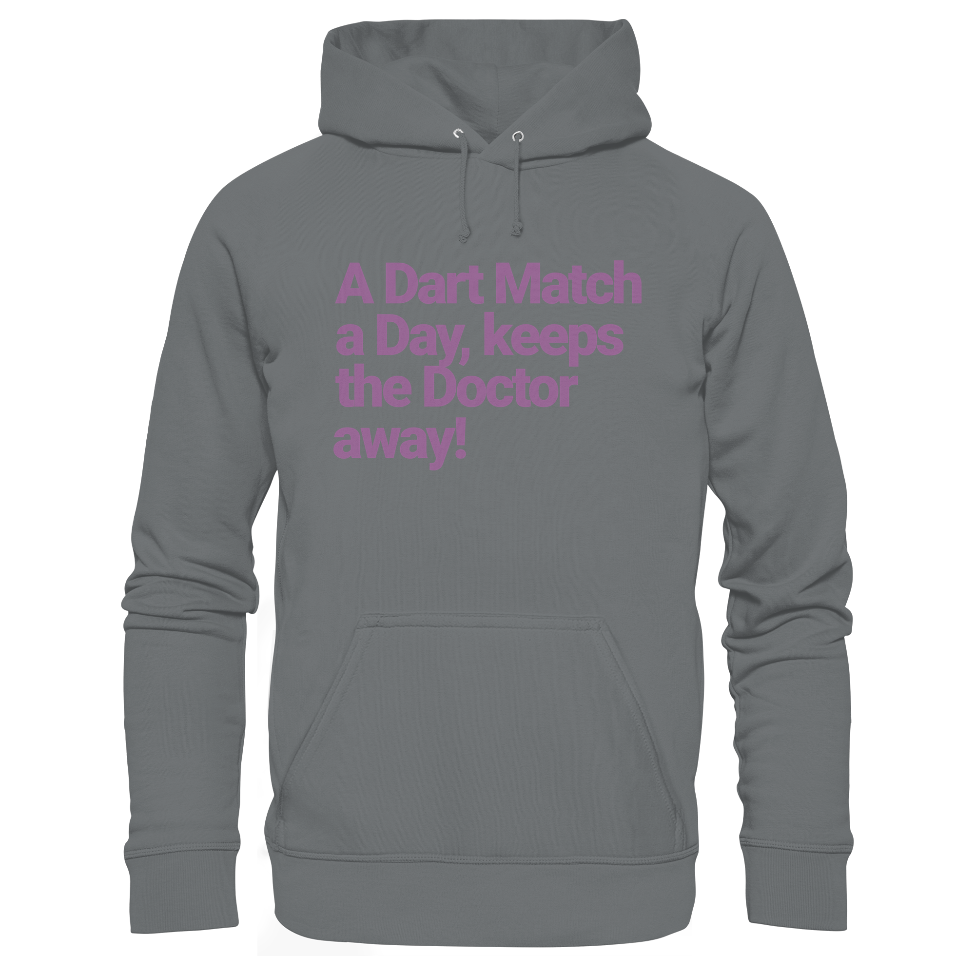 A Dart Match A Day Keeps The Doctor Away - Unisex Hoodie