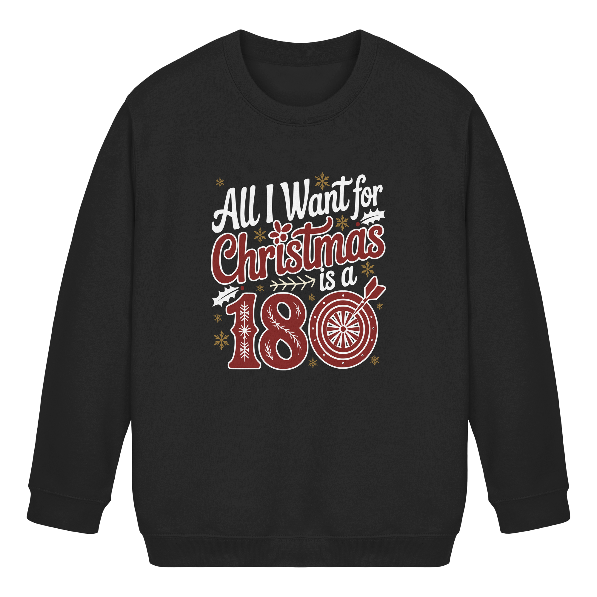 All i want for Christmas is a 180 - Kids Sweatshirt
