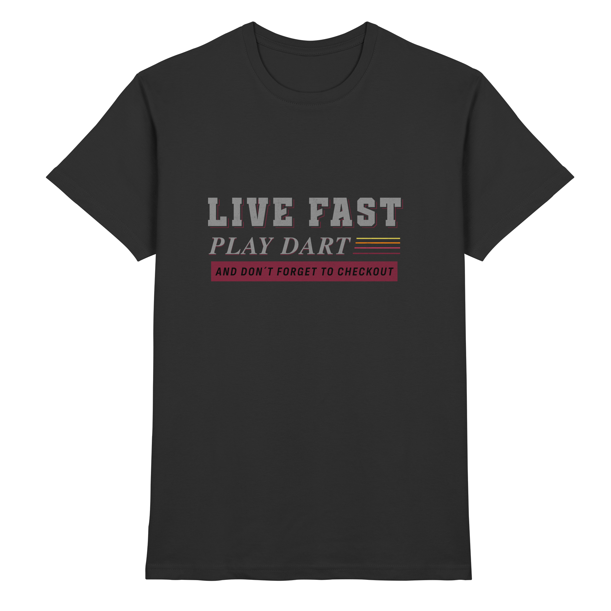 Live fast play Dart - Shirt