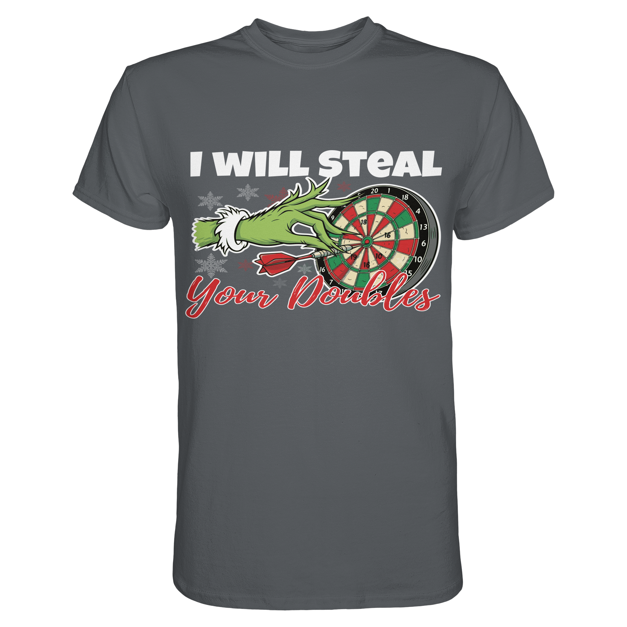 I will steal your Doubles - T-Shirt