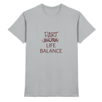 Dart Life Balance - T-Shirt