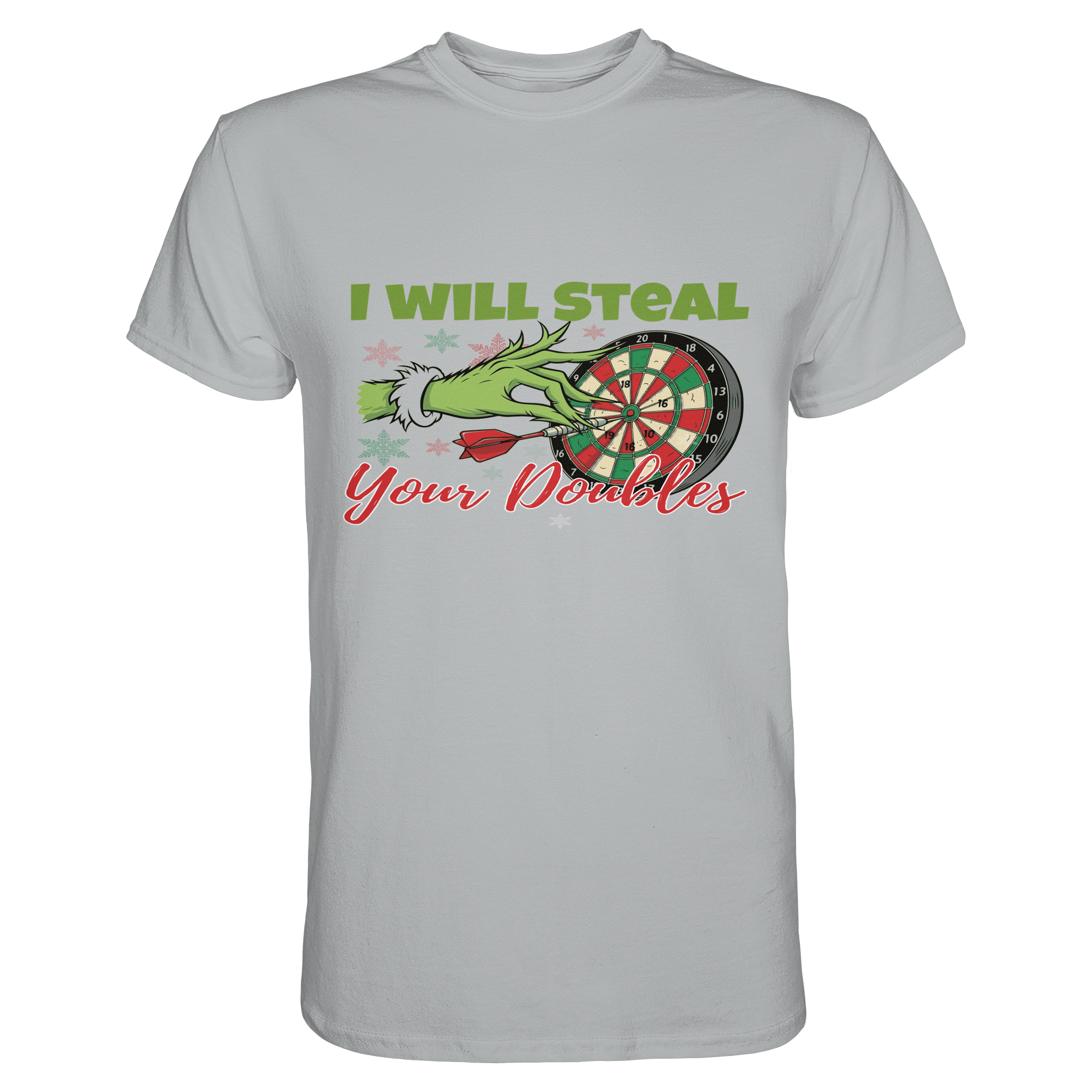I will steal your Doubles - T-Shirt