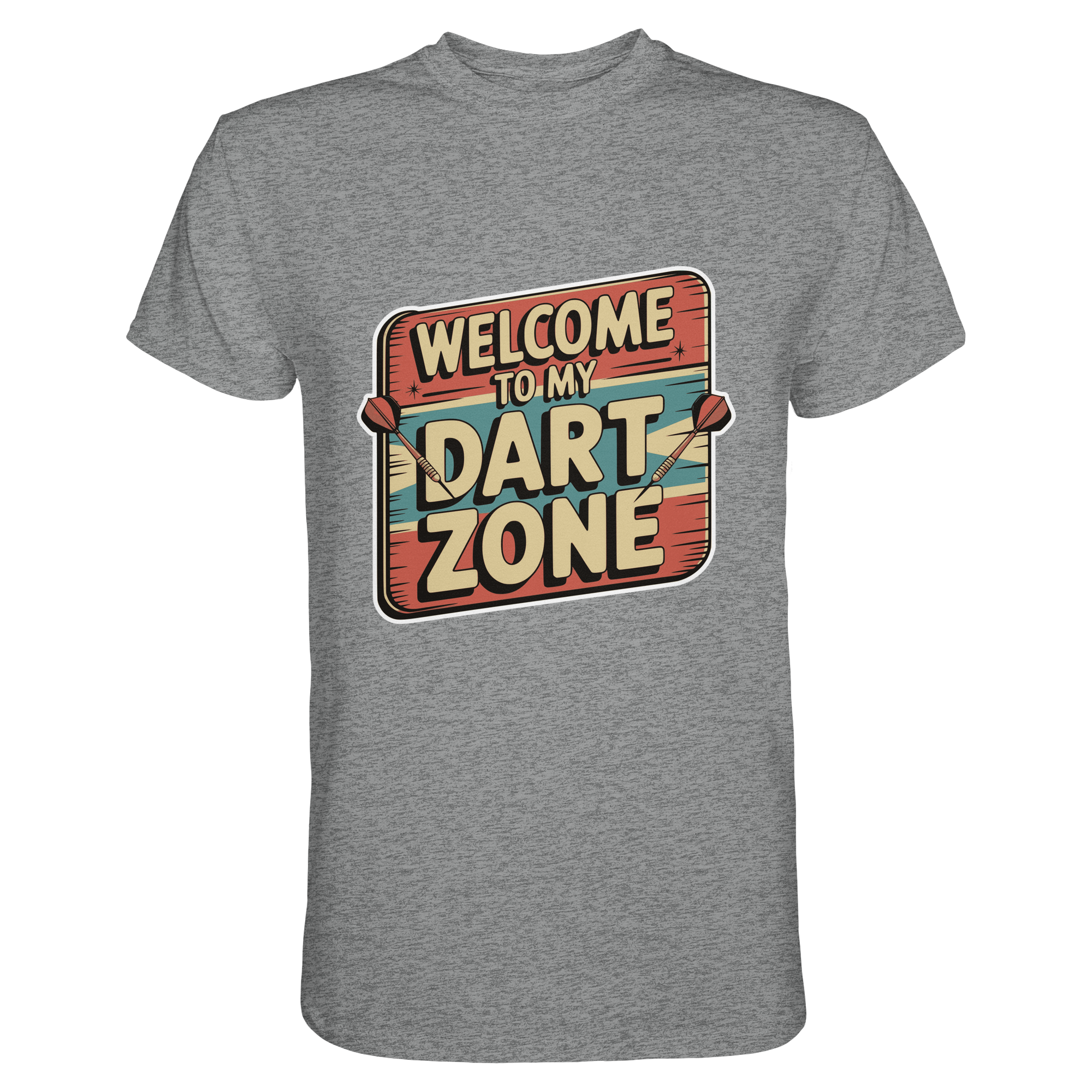 Welcome to my Dartzone - T-Shirt