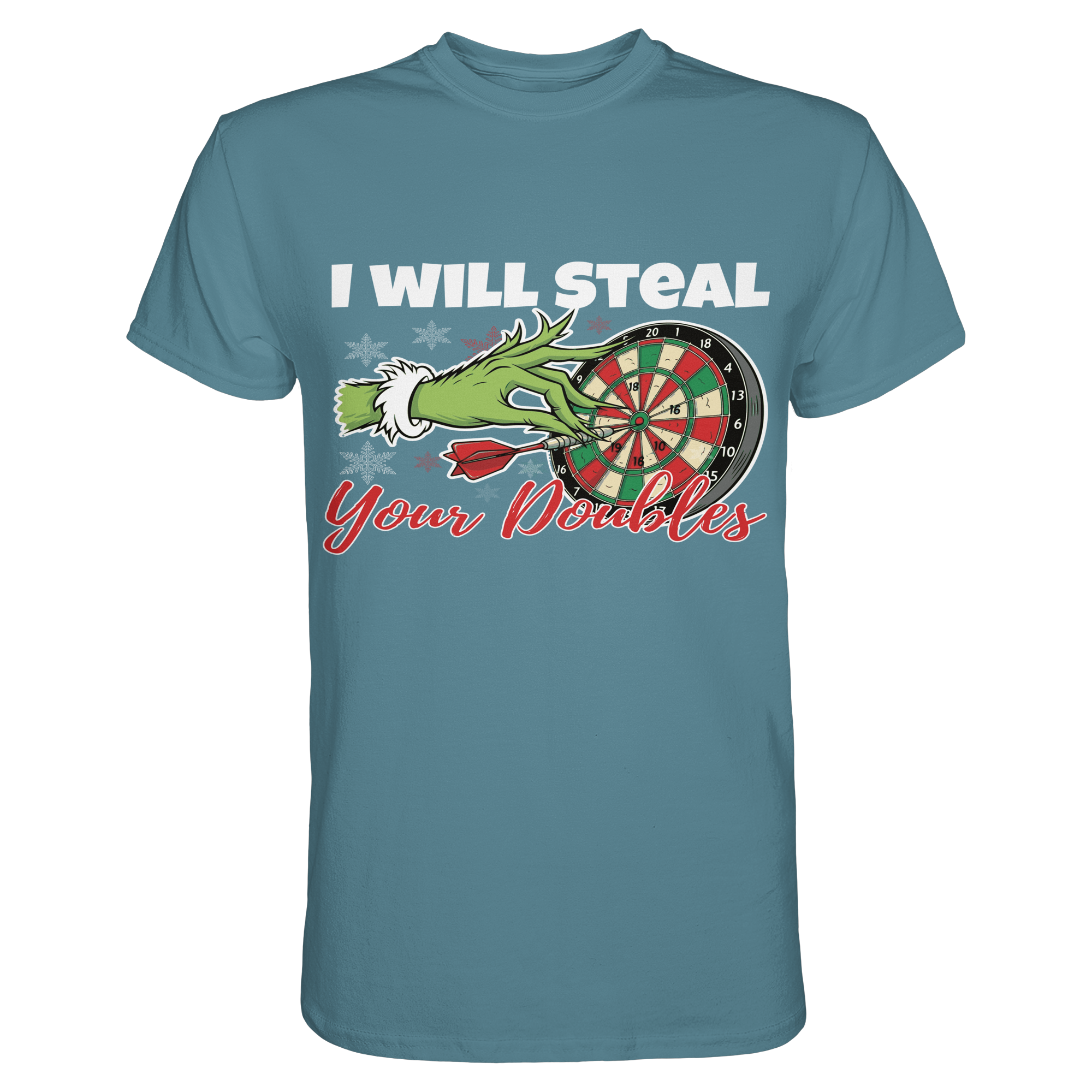 I will steal your Doubles - T-Shirt