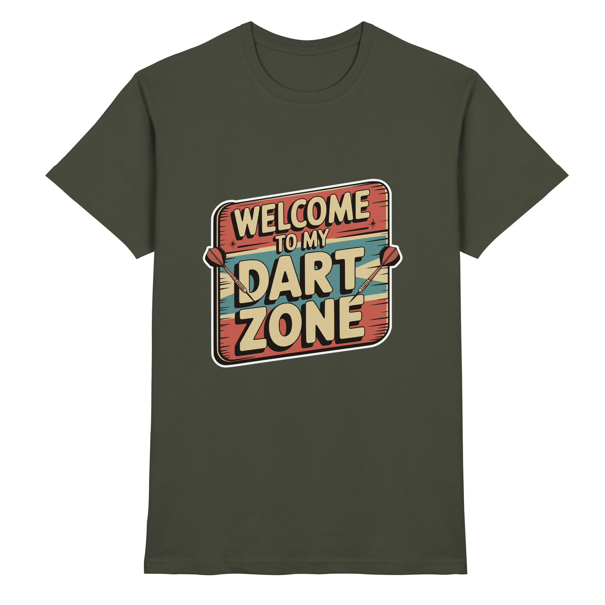 Welcome to my Dartzone - T-Shirt