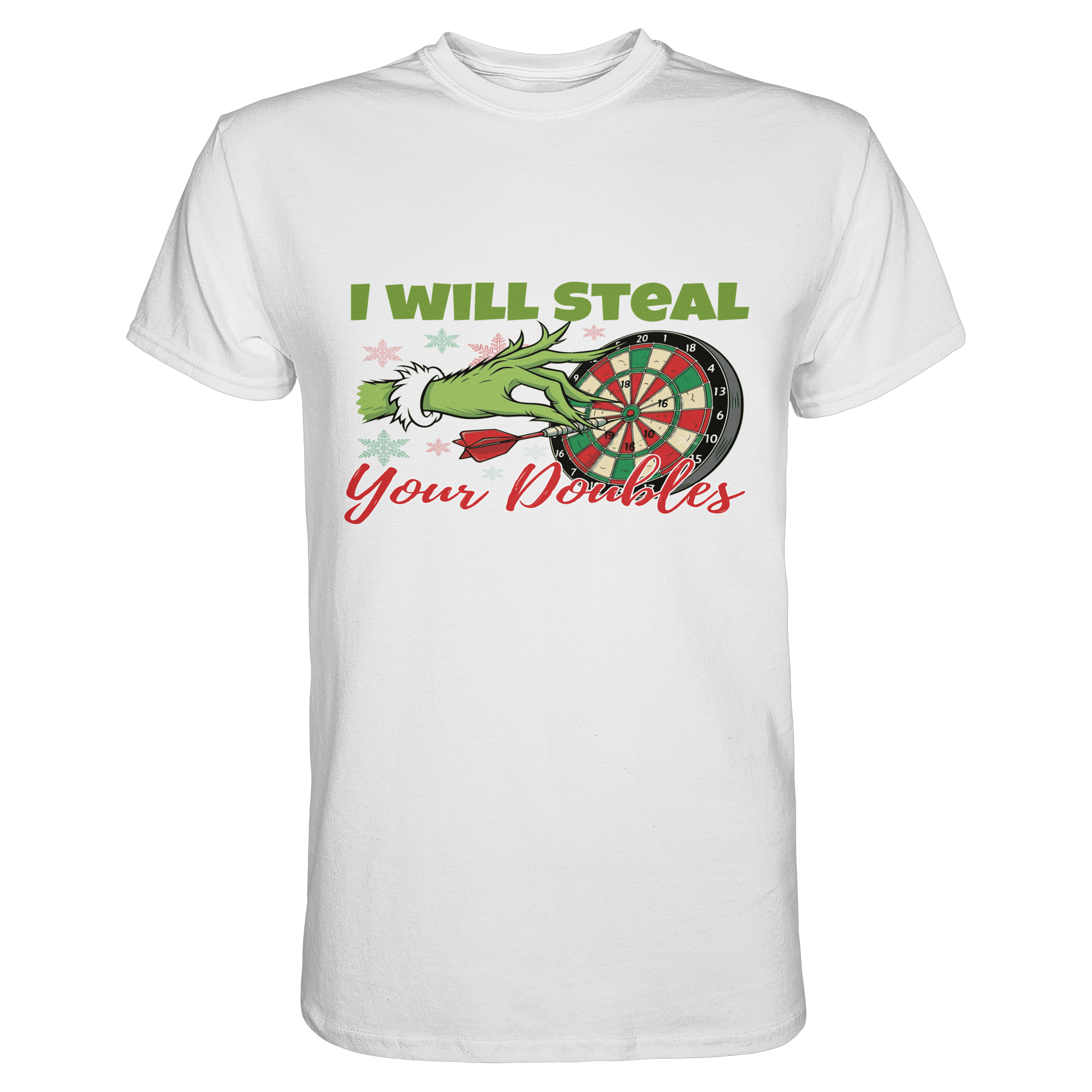 I will steal your Doubles - T-Shirt